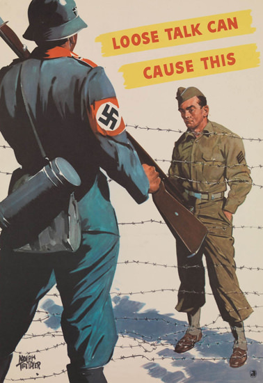 Loose Talk Can Cause This POW | Vintage War Propaganda Posters 1891-1970