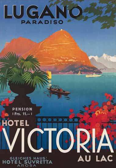 Lugano Paradiso Hotel Victoria Au Lac Switzerland 1932 | Vintage Travel Posters 1891-1970