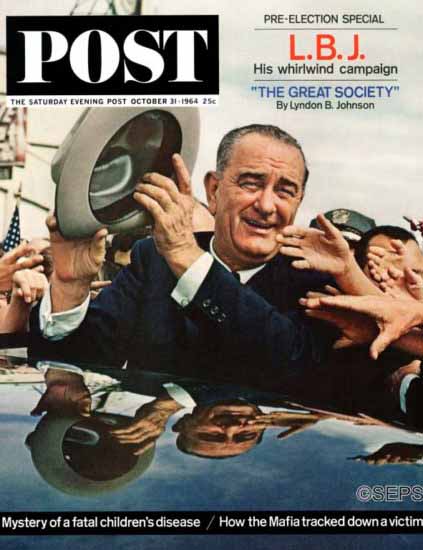 Lyndon B Johnson Saturday Evening Post 1964_10_31 | Vintage Ad and Cover Art 1891-1970