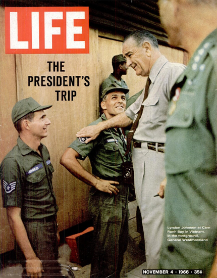 Lyndon B Johnson at Cam Ranh Bay 4 Nov 1966 Copyright Life Magazine | Life Magazine Color Photo Covers 1937-1970