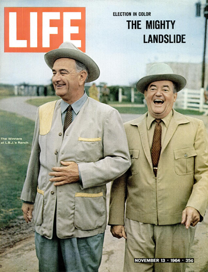 Lyndon Johnson Hubert Humphrey 13 Nov 1964 Copyright Life Magazine | Life Magazine Color Photo Covers 1937-1970