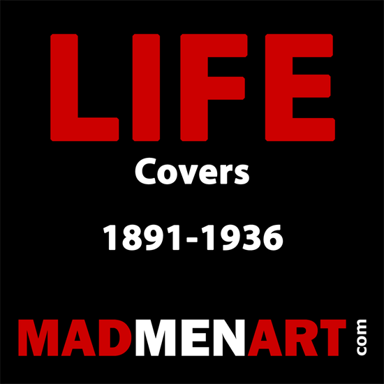 Mad Men Art LIFE Covers 1891-1936 | Life Magazine Graphic Art Covers 1891-1936