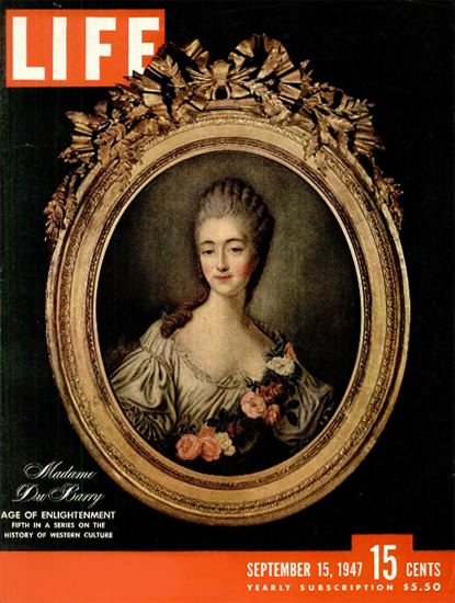 Madame Du Barry 15 Sep 1947 Copyright Life Magazine | Life Magazine Color Photo Covers 1937-1970