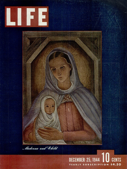 Madonna and Child 25 Dec 1944 Copyright Life Magazine | Life Magazine Color Photo Covers 1937-1970