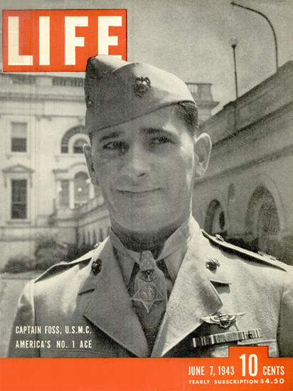 Marine Capt Joseph Foss No 1 Ace 7 Jun 1943 Copyright Life Magazine | Life Magazine BW Photo Covers 1936-1970