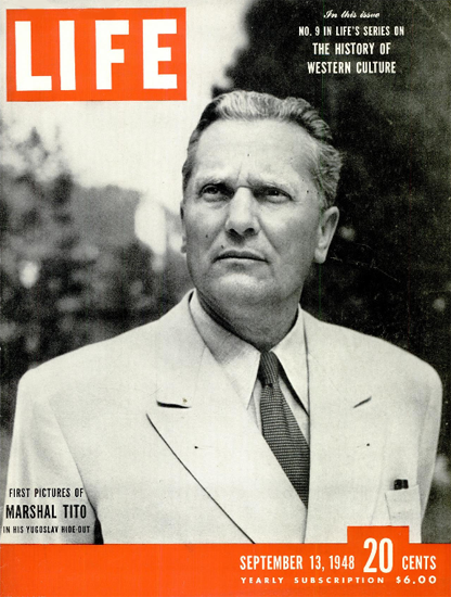 Marshal Tito 13 Sep 1948 Copyright Life Magazine | Life Magazine BW Photo Covers 1936-1970