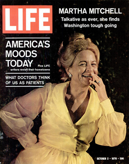 Martha Mitchell Washington tough 2 Oct 1970 Copyright Life Magazine | Life Magazine Color Photo Covers 1937-1970