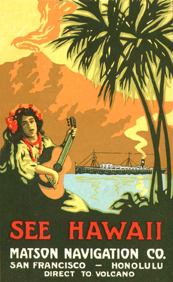 Matson Line Navigation Co See Hawaii 1915 | Vintage Travel Posters 1891-1970