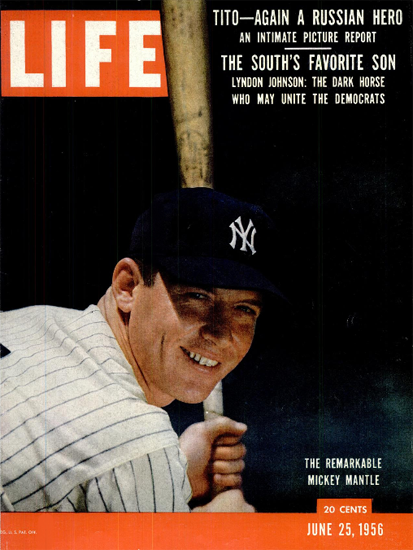 Mickey Mantle the Remarkable 25 Jun 1956 Copyright Life Magazine | Life Magazine Color Photo Covers 1937-1970