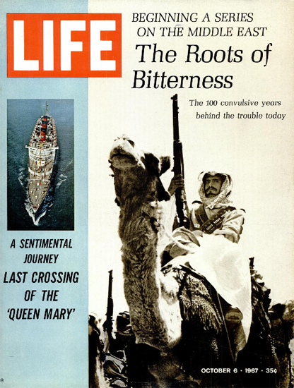 Middle East The Roots of Bitterness 6 Oct 1967 Copyright Life Magazine | Life Magazine Color Photo Covers 1937-1970