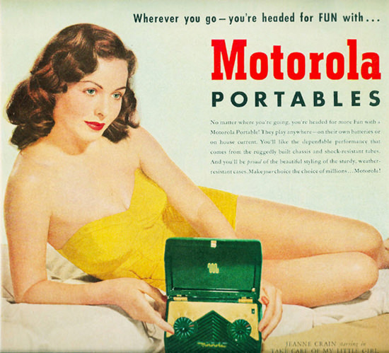 Motorola Portables Radio Jeanne Crain Take Care | Sex Appeal Vintage Ads and Covers 1891-1970