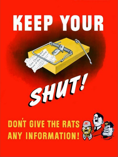 Mouse Trap Dont Give The Rats Any Information | Vintage War Propaganda Posters 1891-1970