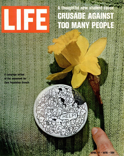 Movement Zero Population Growth 17 Apr 1970 Copyright Life Magazine | Life Magazine Color Photo Covers 1937-1970