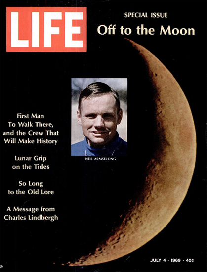 Neil Armstrong will be the First Man 4 Jul 1969 Copyright Life Magazine | Life Magazine Color Photo Covers 1937-1970