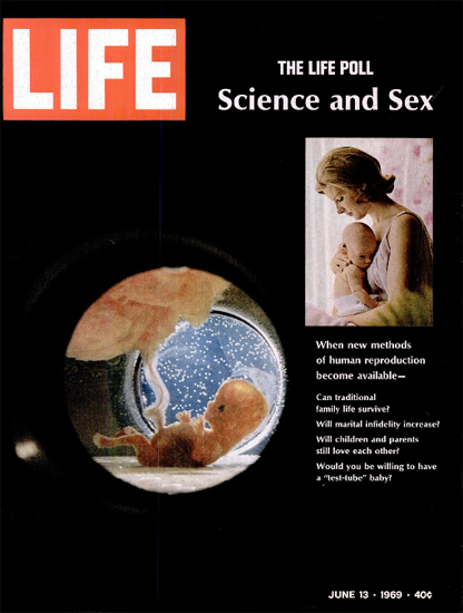 New Methods Human Reproduction 13 Jun 1969 Copyright Life Magazine | Life Magazine Color Photo Covers 1937-1970