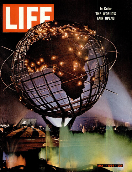 New York Worlds Fair Opens 1 May 1964 Copyright Life Magazine | Life Magazine Color Photo Covers 1937-1970