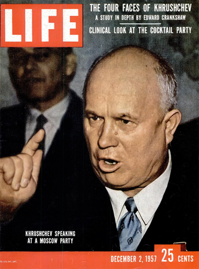 Nikita Khrushchev at Moscow Party 2 Dec 1957 Copyright Life Magazine | Life Magazine Color Photo Covers 1937-1970