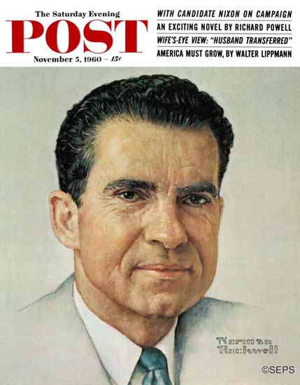 Norman Rockwell Saturday Evening Post Richard Nixon 1960_11_05 | The Saturday Evening Post Graphic Art Covers 1931-1969