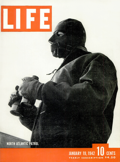 North Atlantic Patrol 19 Jan 1942 Copyright Life Magazine | Life Magazine BW Photo Covers 1936-1970