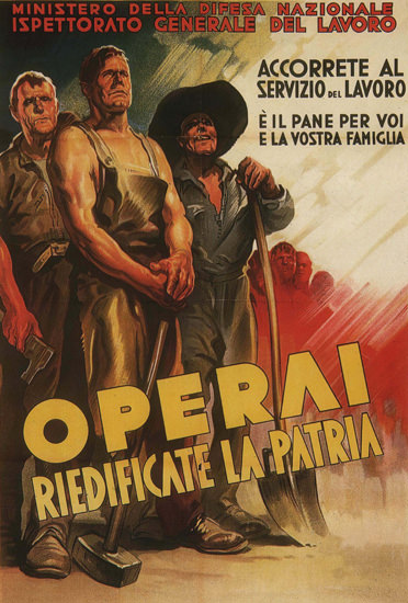 Operai Riedificate La Partria Italy Italia | Vintage War Propaganda Posters 1891-1970