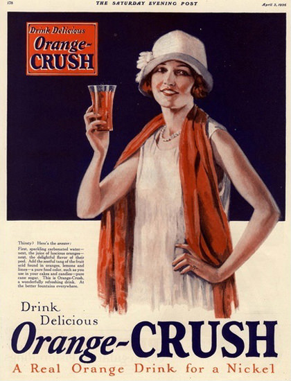 Orange Crush A Real Orange Drink For A Nickel | Sex Appeal Vintage Ads and Covers 1891-1970