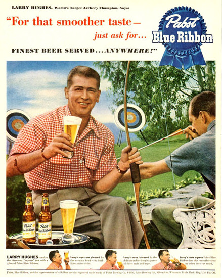 Pabst Blue Ribbon Larry Hughes 1950 Archery | Vintage Ad and Cover Art 1891-1970