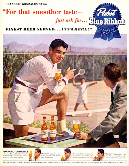 Pabst Blue Ribbon Pancho Gonzales 1950 Tennis | Vintage Ad and Cover Art 1891-1970