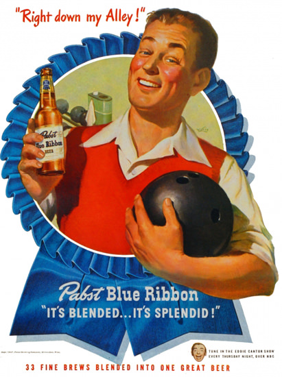 Pabst Blue Ribbon Right Down My Alley 1947 | Vintage Ad and Cover Art 1891-1970