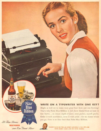 Pabst Blue Ribbon Typewriter With One Key 1945 | Sex Appeal Vintage Ads and Covers 1891-1970