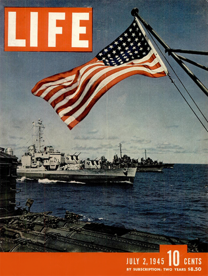 Pacific Fleet Destroyers 2 Jul 1945 Copyright Life Magazine | Life Magazine Color Photo Covers 1937-1970