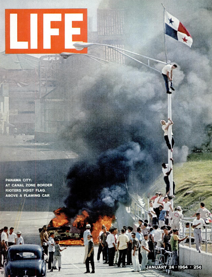 Panama City Rioters and flaming Car 24 Jan 1964 Copyright Life Magazine | Life Magazine Color Photo Covers 1937-1970