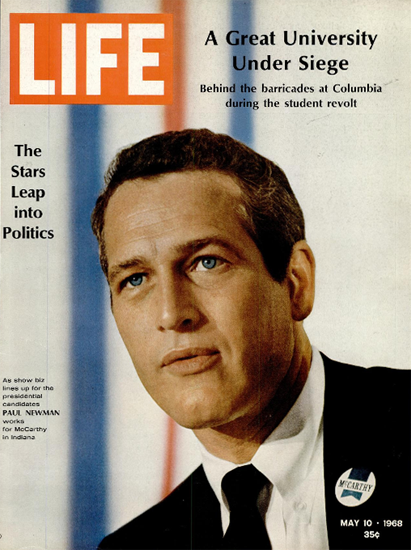 Paul Newman works for McCarthy 10 May 1968 Copyright Life Magazine | Life Magazine Color Photo Covers 1937-1970