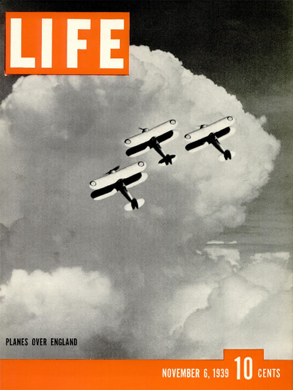 Planes over England 6 Nov 1939 Copyright Life Magazine | Life Magazine BW Photo Covers 1936-1970