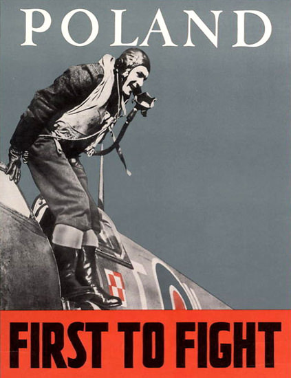 Poland First To Fight | Vintage War Propaganda Posters 1891-1970