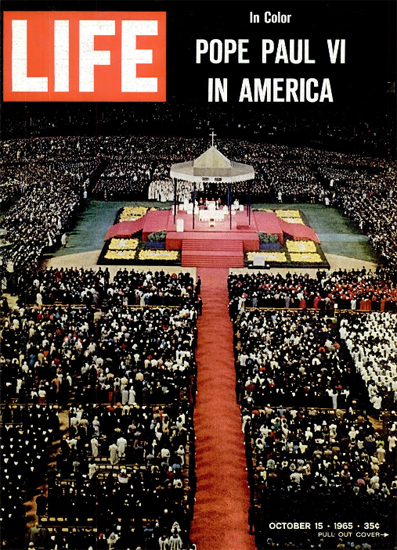 Pope Paul VI in New York City 15 Oct 1965 Copyright Life Magazine | Life Magazine Color Photo Covers 1937-1970