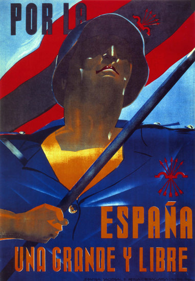 Por La Espana Una Grande Y Libre Spain Espana | Vintage War Propaganda Posters 1891-1970