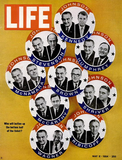 Presidential Election Vice President 8 May 1964 Copyright Life Magazine | Life Magazine Color Photo Covers 1937-1970