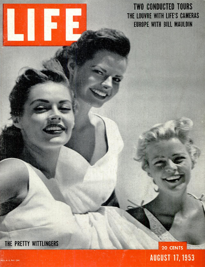 Pretty Wittlingers 17 Aug 1953 Copyright Life Magazine | Life Magazine BW Photo Covers 1936-1970