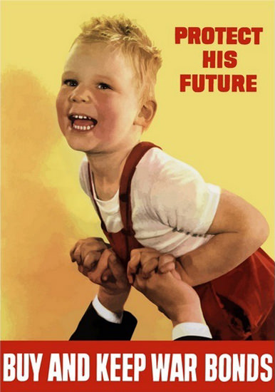 Protect His Future Boy Buy And Keep War Bonds | Vintage War Propaganda Posters 1891-1970