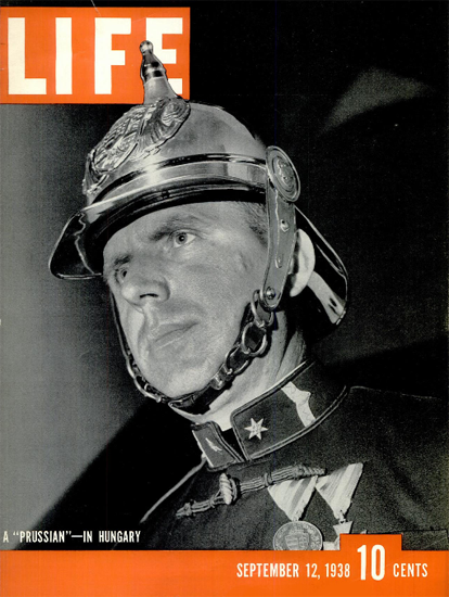 Prussian in Hungary 12 Sep 1938 Copyright Life Magazine | Life Magazine BW Photo Covers 1936-1970