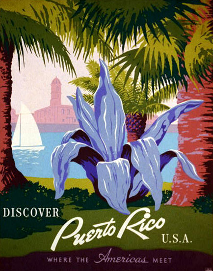 Puerto Rico USA Discover Where Americans Meet | Vintage Travel Posters 1891-1970