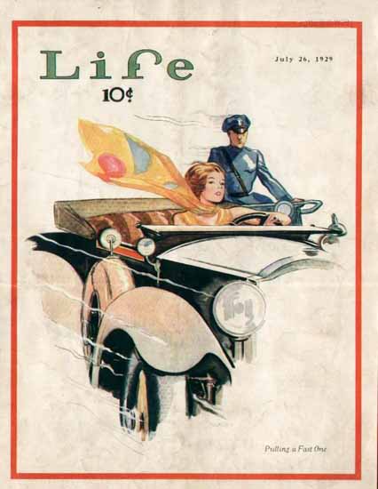 Pulling a Fast One Life Humor Magazine 1929-07-26 Copyright | Life Magazine Graphic Art Covers 1891-1936