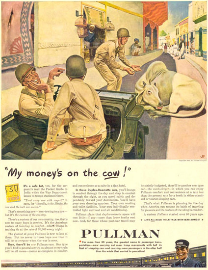 Pullmann India My Moneys On The Cow 1944 | Vintage Ad and Cover Art 1891-1970