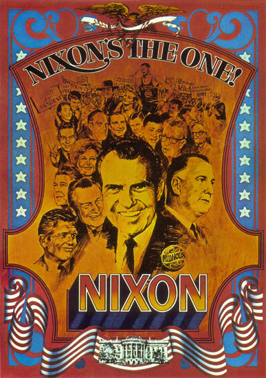 Richard Nixon The One For White House Elections | Vintage War Propaganda Posters 1891-1970