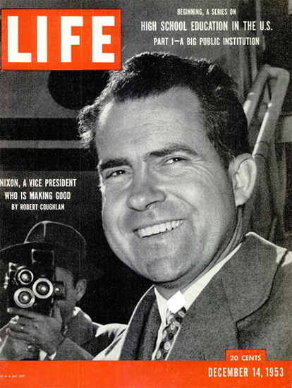 Richard Nixon Vice President 14 Dec 1953 Copyright Life Magazine | Life Magazine BW Photo Covers 1936-1970