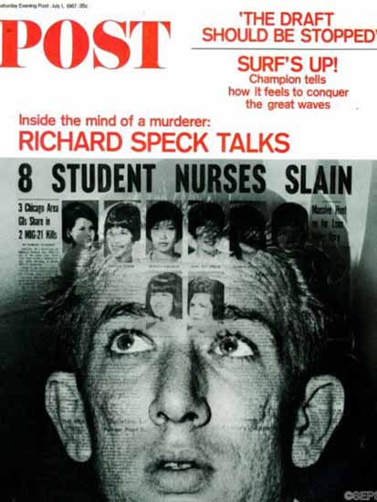 Richard Speck Saturday Evening Post 1967_07_01 | Vintage Ad and Cover Art 1891-1970