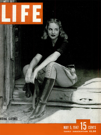 Riding Clothes 5 May 1947 Copyright Life Magazine | Life Magazine BW Photo Covers 1936-1970