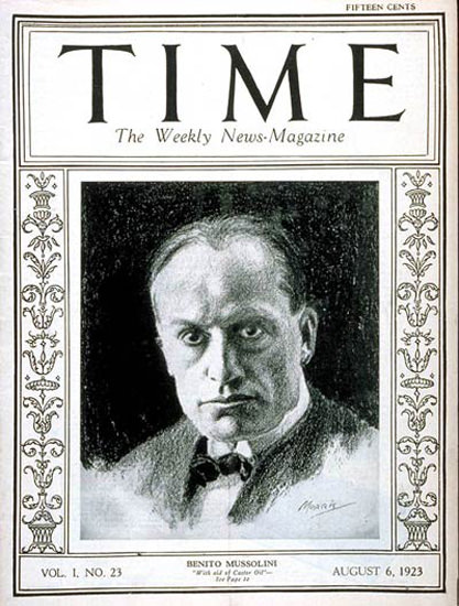 Roaring Twenties 1923-08 Benito Mussolini Copyright Time Magazine | Roaring 1920s Ad Art and Magazine Cover Art