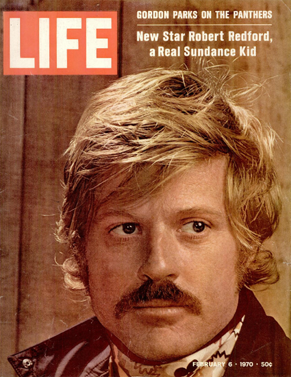 Robert Redford a Real Sundance Kid 6 Feb 1970 Copyright Life Magazine | Life Magazine Color Photo Covers 1937-1970