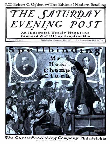 Saturday Evening Post Spellbinding 1900_09_15 | The Saturday Evening Post Graphic Art Covers 1892-1930